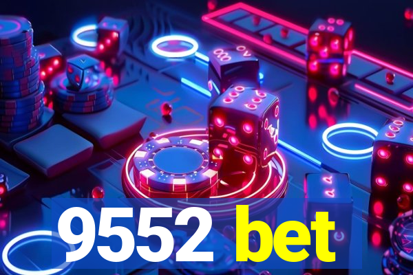 9552 bet